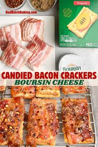 Boursin Candied Bacon Crackers - Bad Batch Baking - Family Favorite Recipes