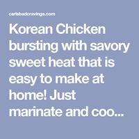 Korean Chicken bursting with savory sweet heat that is easy to make at home! Just marinate and cook on the grill, on the stove or in the oven (all instructions included)!