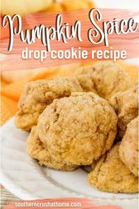 Easy pumpkin spice drop cookies bursting with delicious pumpkin flavor with the perfect combination of soft and chewy... #southerncrushathome #pumpkinspicedropcookies #easycookierecipes https://www.southerncrushathome.com/easy-pumpkin-spice-drop-cookies