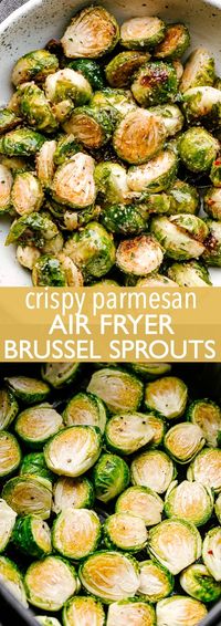 Crispy Parmesan Air Fryer Brussel Sprouts - Crispy, garlicky, and cheesy Brussel Sprouts cooked in the Air Fryer!