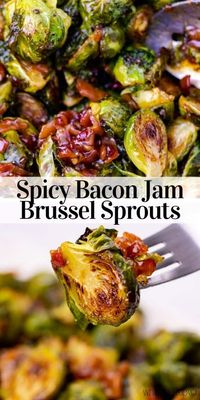 Spicy Bacon Jam Brussel Sprouts - Whipped It Up