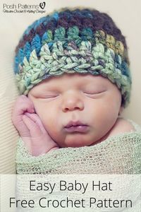 Free Crochet Hat Pattern - Get this cute baby hat crochet pattern for FREE when you sign up for Posh Patterns updates!