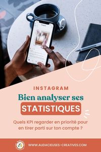 Tout ce que tu dois savoir pour exploiter efficacement tes statistiques Instagram !