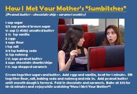 Recipe for the "Sumbitches" cookies from the 9/23/13 episode of "How I Met Your Mother". You saw it here first! Enjoy!