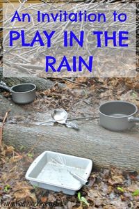 Don't let the rain stop you from enjoying the outdoors. Surprise your preschoolers with this cute invitation to play in the rain. #outsideplay #rainyplay #nature #rainydayfun #puddleplay #howweelearn