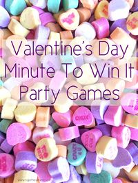 VALENTINE'S DAY MINUTE TO WIN IT GAMES | fun activity for a party, in the classroom, or at home with the family! www.togetherasfamily.com