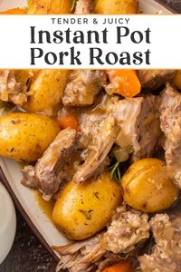 This Instant Pot pork roast is deliciously tender, moist, and savory, with perfectly cooked veggies like potatoes and carrots, all smothered in a rich gravy. This one-pot dinner cooks a pork roast so much faster, thanks to the Instant Pot, and there's just so much flavor!