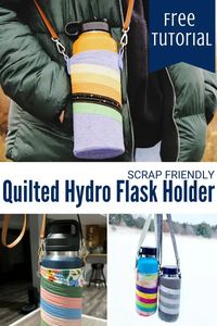 Quilted Hydro Flask Holder - Sewing With Scraps