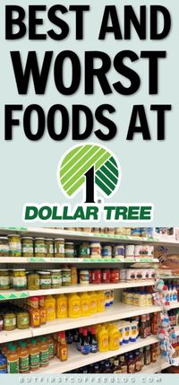 Food Items You Should and Shouldn’t Buy at the Dollar Tree – But First, Coffee | Connecticut Lifestyle and Motherhood Blog