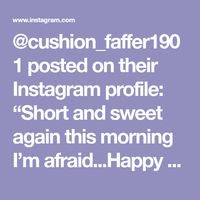 @cushion_faffer1901 posted on their Instagram profile: “Short and sweet again this morning I’m afraid...Happy Wednesday🤍 #myhousethismonth…”