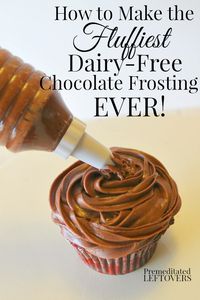 How to Make Fluffy Dairy-Free Chocolate Frosting - Recipe and Tips. This gluten-free, dairy-free chocolate frosting recipe is delicious and creamy!