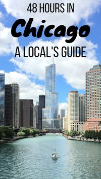 Best things to do in Chicago, where to stay, where to eat and drink for the best 48 Hours in Chicago.