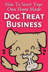 Learn how to start your own dog treat business with the Diva Dog Bakery™ - How to Start a Dog Treat Business course. This step-by-step course will teach you how to make a dog treat business start up from scratch. Get homemade dog treat business ideas, dog treat business tips, home made dog treat business plan, dog treat business name ideas, DIY dog treat business ideas for products, dog treat packaging and everything you need for starting a dog treat business #business #dogtreat