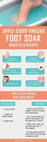 Apple Cider Vinegar Foot Soak – Benefits and Recipes by jackie