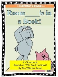 Mo Willems Class Book! "We Are In A Book!"