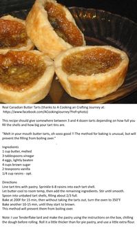 Real Canadian Butter Tarts  Thanks to A Cooking an Crafting Journey at: https://www.facebook.com/ACookingJourney?fref=photo