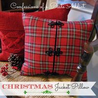 Fun and Cozy Christmas Pillow...from a Jacket! - Got any unused jackets or sweaters in Christmas colors or patterns? Then turn them into pillows! It's a great w…