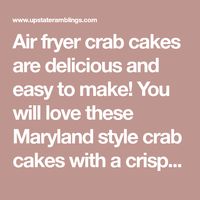 Air fryer crab cakes are delicious and easy to make! You will love these Maryland style crab cakes with a crispy outside and packed with tasty lump crab meat.