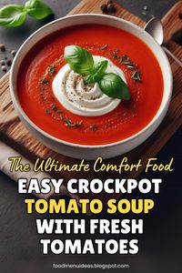 Warm up with this easy, creamy crockpot tomato soup recipe made with fresh tomatoes. Perfect for chilly nights, this recipe combines simple ingredients for a deliciously comforting meal. Click to discover how to make the best tomato soup in your crockpot!