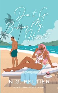 Don't Go Baking My Heart | IndieBound.org