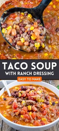 HOW TO MAKE TACO SOUP WITH RANCH