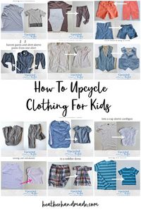 How to upcycle adult clothes and turn them into kid's clothes