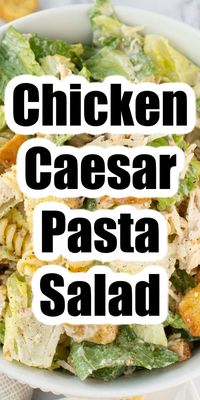 Chicken Caesar Pasta Salad Recipe