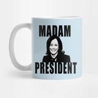 MADAM PRESIDENT - Madam President - Mug | TeePublic