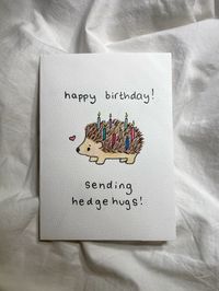 birthday card, 16, watercolour, friend, bff, boyfriend, hedgehog, sending hedgehugs, pun, punny, candles, quote, art, creative, aesthetic, happy birthday, celebrate, ideas, easy, simple, cute, pinterest