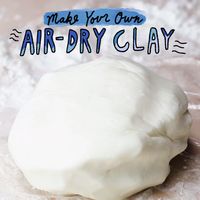 Make Your Own Air-Dry Clay