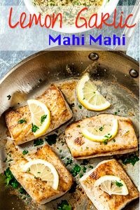 Lemon Garlic Mahi Mahi. Amazingly tender, flaky, healthy, and soooo delish! Super easy cooking method guarantees perfect fish every time. #lemon #mahimahi #fish #seafood #recipe #chewoutloud www.chewoutloud.com