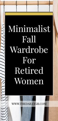 Retired Women Wardrobe Capsule, Retired Women Wardrobe, What To Wear When Retired, Retirement Wardrobe For Women, Retirement Wardrobe, Retirement Wardrobe Capsule, Wardrobe Capsule For Retired, Retirement Wardrobe Fifty Not Frumpy, Retirement Outfits For Women, Retirement Outfit Ideas, Retired Womens Wardrobe, Retired Women Wardrobe Capsule, Retirement Capsule, Capsule Wardrobe For Retired Women, How To Dress When Retired, Retired Women Outfits, Retired Clothing, Retirement Wardrobe Essentials