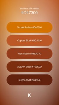 Shades Color Palette Sunset Amber #D47300 · Copper Blush #BC5926 · Rich Auburn #953C1C · Autumn Blaze #7E2E0D · Sienna Rust #63240E · Sunset Amber #d47300 is a vibrant and joyful hue, offering a comforting warmth and a touch of sophisticated energy. ·  #AutumnGlow #Color #ColorPalette #CrimsonNectar #Hex #SunsetAmber · Kid’s Pattern