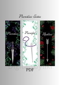 Powerless Series by Lauren Roberts 3 Bookmarks Digital (PDF) for print. Designed by Digitalsbyliki! Get Now!