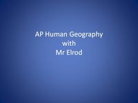 AP Human Geography - Theories of Cultural Ecology: A review of environmental determinism, possibilism, and cultural determinism