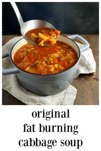 Original Fat Burning Cabbage Soup might have been part of a diet but is fantastic, quick, easy & absolutely delish soup - and it doesn\'t hurt that it\'s healthy! Makes a lot & freezes well. Great for Meal Prep. #FatBurningSoup #OriginalFatBurningSoup #OriginalFatBurningCabbageSoup #CabbageSoup