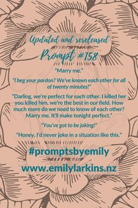 Fantastic updates of Emily's original writing prompts designed to get creative ideas flowing! #PromptsByEmily #WritingPrompts #WritingPrompt #StoryPrompts #WritingInspiration #Prompt #Prompts #StoryStarters #WritingInspiration #Prompt #Writing #CreativeWriting #CreativeWritingIdeas #EmilyLarkins #EmilyLarkinsAuthor #Preptober #AmWriting #WritersOfPinterest #ThrillerPrompt #HorrorPrompt #ComedyPrompt #FantasyPrompt