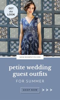 Your search ends here: petite wedding guest dress  Be the best dressed guest at your next nuptials with our easy to follow guide to dressing for your shape during wedding season. At Bomb Petite we have a stylish edit of cute petite dresses that will work for everything from a country barn knees-up to an elegant church wedding. Petite dresses, style tips, trends —BombPetite