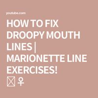 HOW TO FIX DROOPY MOUTH LINES | MARIONETTE LINE EXERCISES! 🏋️‍♀️