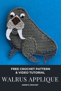 Learn how to crochet this walrus applique by following the free pattern or video tutorial at Kerri's Crochet.