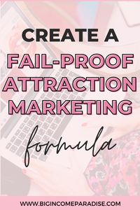 Attraction marketing is one of the most powerful strategies you can include in your business. This is what the most successful female entrepreneurs use daily. Check out this Fail-Proof Attraction Marketing Formula with extra tips. You can use it as part of your Social Media Marketing by creating Attraction Marketing posts. #BigIncomeParadise #AttractionMarketing #attractionmarketingpro #attractionmarketingtips #attractionmarketingformula #socialmediamarketing