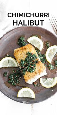 This simple-to-prepare halibut recipe with chimichurri sauce comes together in under 30 minutes and is jam-packed with flavor.