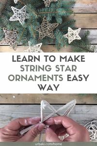 Beautify your Christmas tree and your home with these string star decorations. These cute ornaments are a budget-friendly, easy DIY project, and a great add-on to your Christmas decor, especially if you're into rustic or boho style. You're free to use any kind of string you like, such as jute twine, or white strings as well, they will make your Christmas tree look really homie and beautiful. Check the video tutorial below to learn a cheap and very simple way to make your own ornaments to...