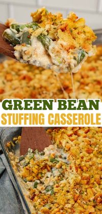 Green Bean Stuffing Casserole is a tasty side dish recipe made with frozen cut green beans, cream of mushroom soup, sour cream, French's crispy fried onions, shredded cheddar cheese, chicken broth and topped with stove top stuffing mix.