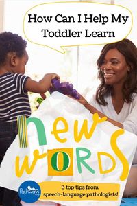 How can parents and caregivers help toddlers learn new words? Try these 3 tips from the professsionals! #toddler #toddlers #babytalk #toddlertalk #newwords #firstwords #speechdevelopment #languagedevelopment #speechandlanguage #slp #speechlanguagepathology #speechlanguagepathologist #communicationskills #earlycommunication #toddlerspeech #speech