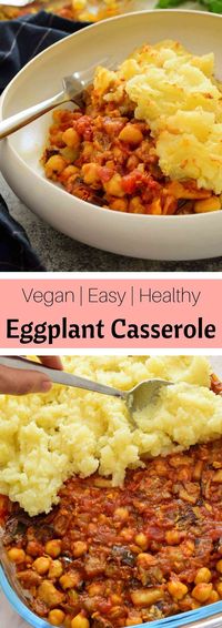 This vegan eggplant casserole features creamy Moroccan-spiced eggplant and hearty chickpeas in tomato sauce and topped with mashed potatoes.