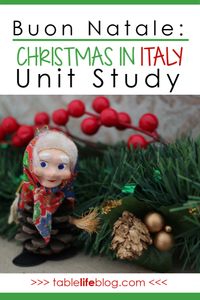 Want a glimpse at Christmas in Italy? I've rounded up some great unit study resources to help you have a Buon Natale in your homeschool.    #christmaslessons #christmasinitaly #christmasideas #holidayhomeschool #homeschoolunitstudy #christmasunitstudy #italyunitstudy #ihsnet