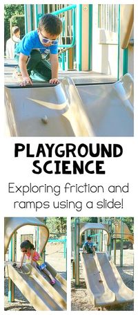 Playground Science for Kids: Exploring ramps (inclined plane) and friction using a slide! Simple physics exploration using ramps for young children with extension activities for older kids! Makes a great addition to any unit on simple machines. ~ BuggyandBuddy.com #scienceforkids #playgroundscience #simplemachines #ramps #friction #preschoolscience #kindergartenscience #learningthroughplay