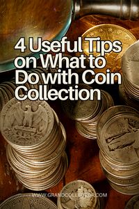 What to do with coin collection? Do you sell it? Do you keep it in a safe deposit box or keep adding to it? That’s the question.