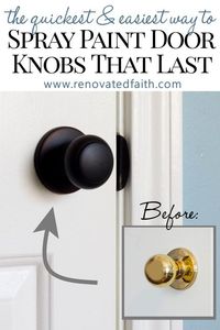 Best Guide to Spray Paint Door Knobs that LAST - Refinishing old door hardware (knobs, hinges and strike plates) makes a HUGE impact in the appearance of your home.  Whether you want black, nickle, bronze gold or silver, I'll show you what to diy and what to replace leaving those old brass handles behind you. #homeimprovement